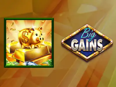 Big Gains