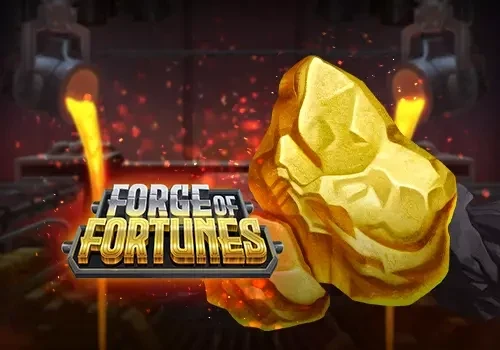 Forge of Fortunes Slot Demo