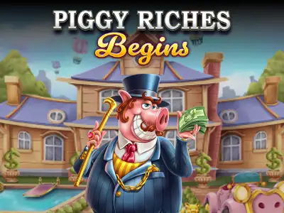 Piggy Riches Begins